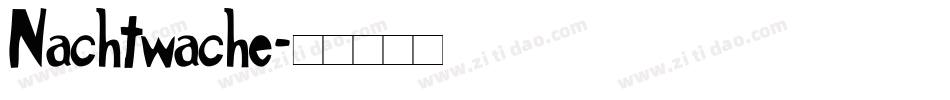 Nachtwache字体转换