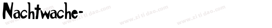 Nachtwache字体转换