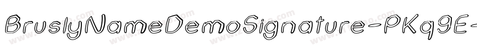 BruslyNameDemoSignature-PKq9E字体转换
