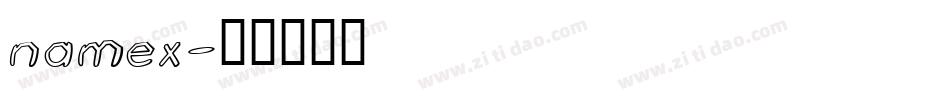 namex字体转换