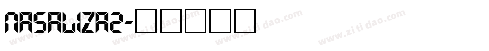 NASALIZA2字体转换