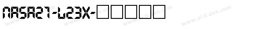 Nasa21-l23X字体转换