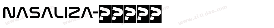 NASALIZA字体转换