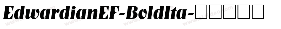 EdwardianEF-BoldIta字体转换