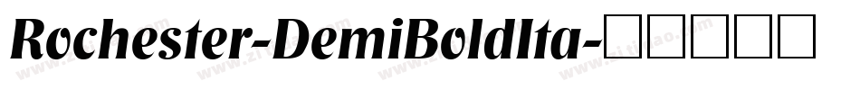 Rochester-DemiBoldIta字体转换