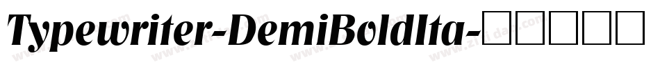 Typewriter-DemiBoldIta字体转换