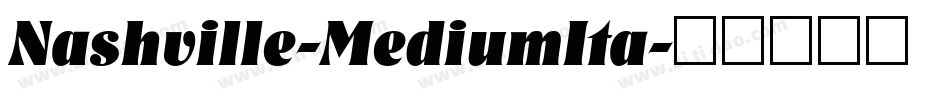 Nashville-MediumIta字体转换