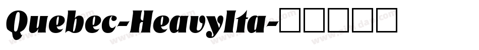 Quebec-HeavyIta字体转换