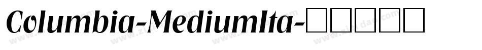 Columbia-MediumIta字体转换