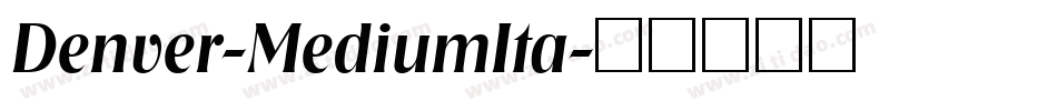 Denver-MediumIta字体转换