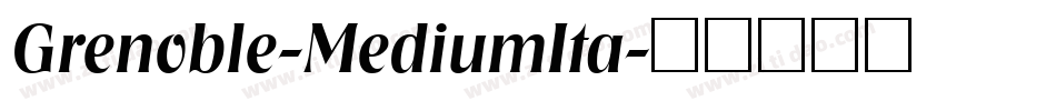 Grenoble-MediumIta字体转换