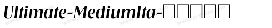 Ultimate-MediumIta字体转换