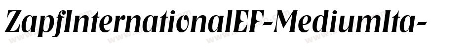 ZapfInternationalEF-MediumIta字体转换