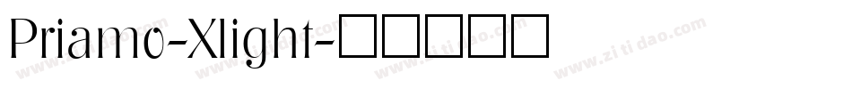 Priamo-Xlight字体转换