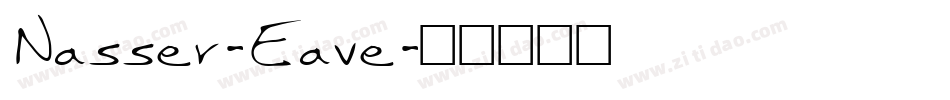 Nasser-Eave字体转换