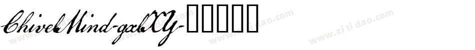 ChivelMind-gxlXY字体转换