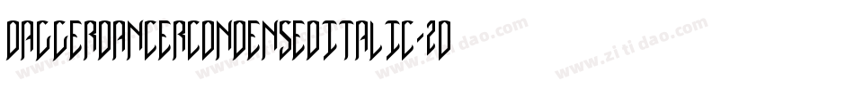 DaggerDancerCondensedItalic-2OgXv字体转换