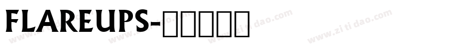 FLAREUPS字体转换