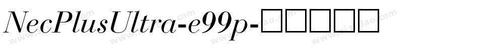 NecPlusUltra-e99p字体转换