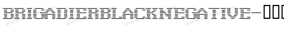 BrigadierBlackNegative字体转换