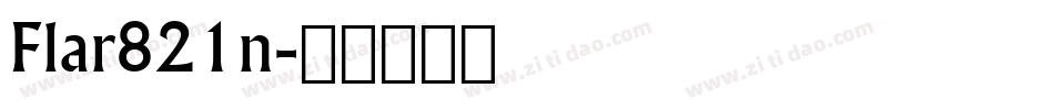 Flar821n字体转换