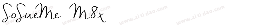 SoSueMe-M8x字体转换