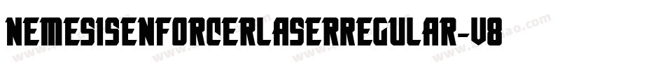 NemesisEnforcerLaserRegular-v88M字体转换