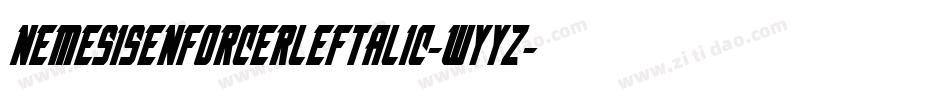 NemesisEnforcerLeftalic-wYYz字体转换