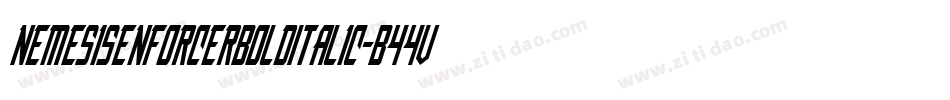 NemesisEnforcerBoldItalic-B44V字体转换