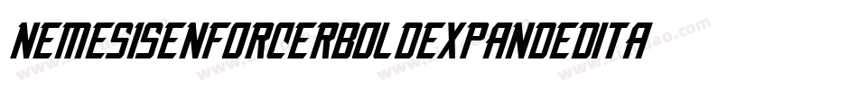 NemesisEnforcerBoldExpandedItalic-RRRM字体转换