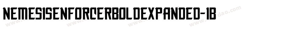 NemesisEnforcerBoldExpanded-1BBL字体转换