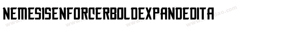 NemesisEnforcerBoldExpandedItalic-RRRM字体转换