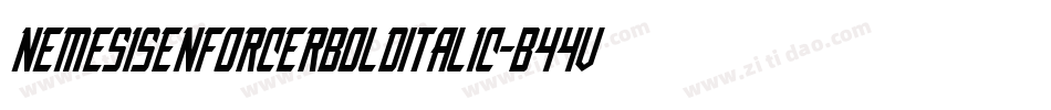 NemesisEnforcerBoldItalic-B44V字体转换