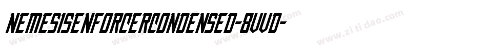 NemesisEnforcerCondensed-8vvD字体转换