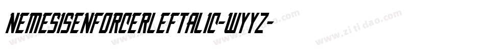 NemesisEnforcerLeftalic-wYYz字体转换