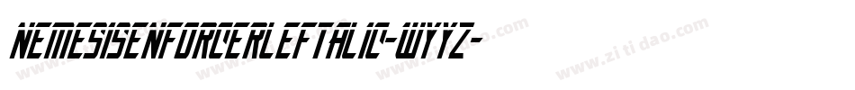 NemesisEnforcerLeftalic-wYYz字体转换