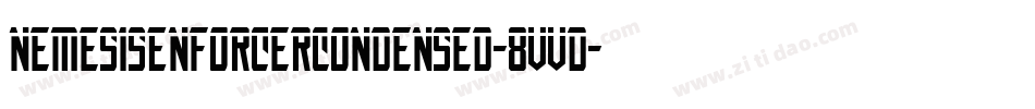 NemesisEnforcerCondensed-8vvD字体转换