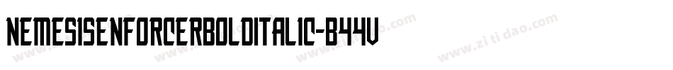 NemesisEnforcerBoldItalic-B44V字体转换