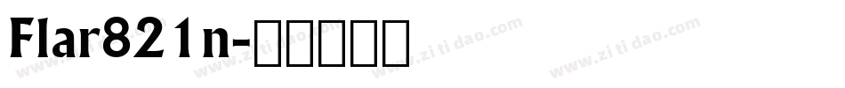 Flar821n字体转换