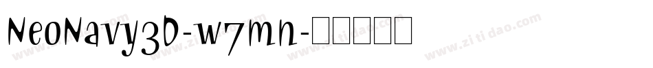 NeoNavy3D-w7mn字体转换