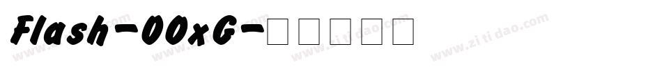 Flash-0OxG字体转换