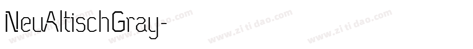 NeuAltischGray字体转换