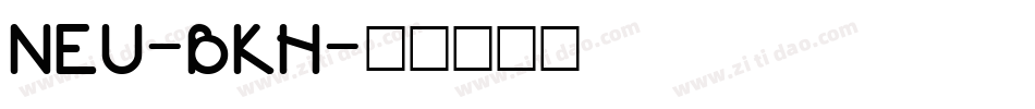 NEU-BKH字体转换