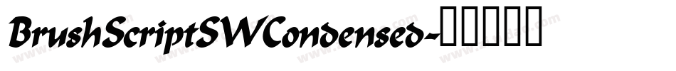 BrushScriptSWCondensed字体转换