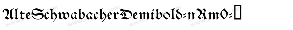 AlteSchwabacherDemibold-nRm0字体转换