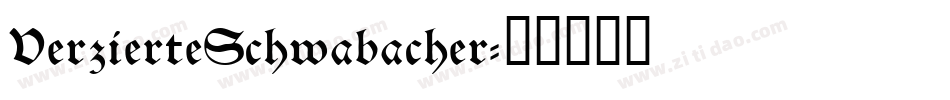 VerzierteSchwabacher字体转换