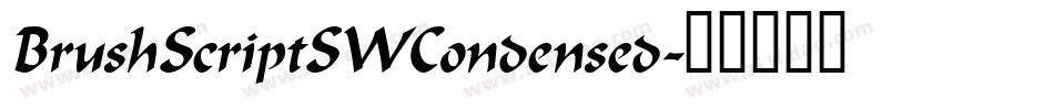 BrushScriptSWCondensed字体转换
