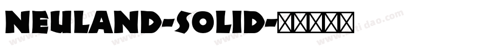 Neuland-Solid字体转换