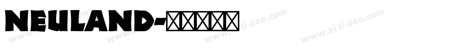 Neuland字体转换