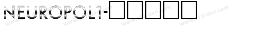 NEUROPOL1字体转换